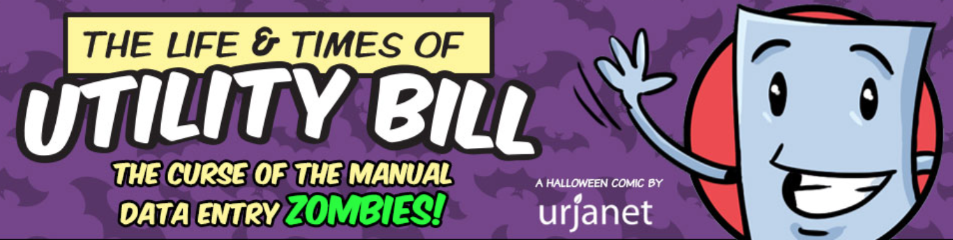 The Life & Times of Utility Bill: The Curse of the Manual Data Entry Zombies