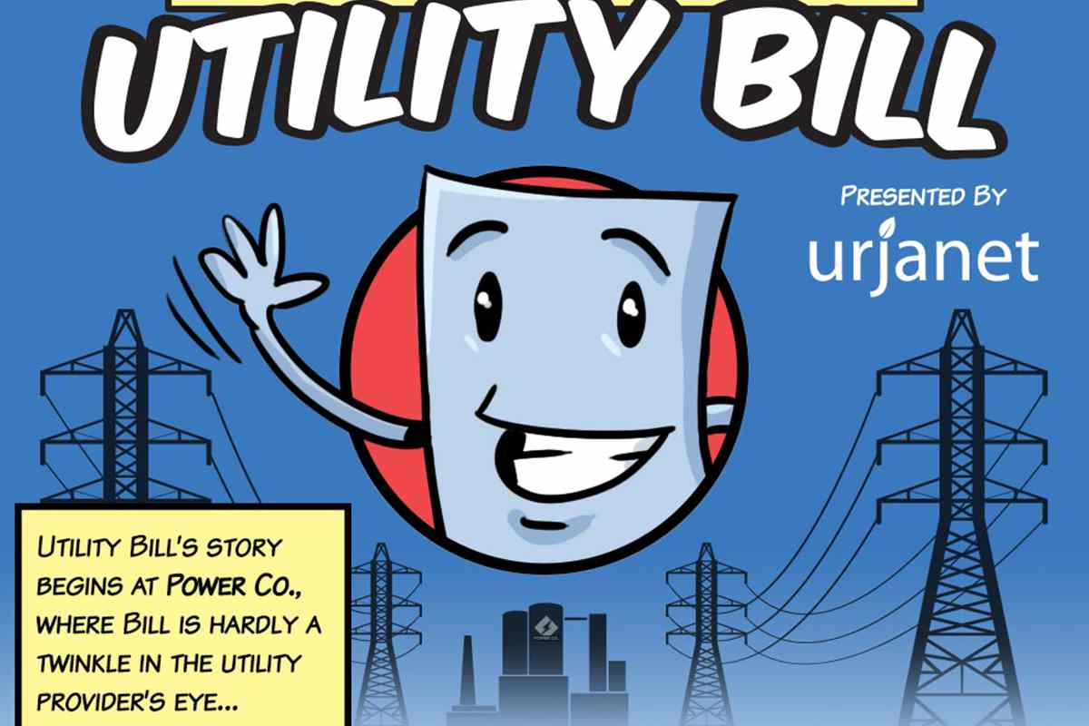 The Life & Times of Utility Bill (Part 1)
